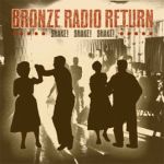 bronze radio return